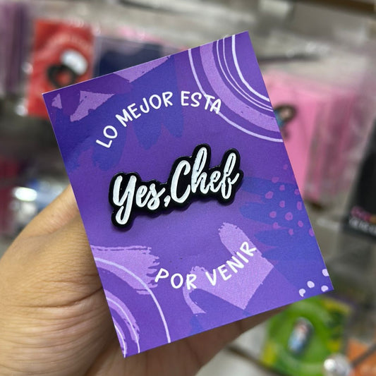 Pin yes chef