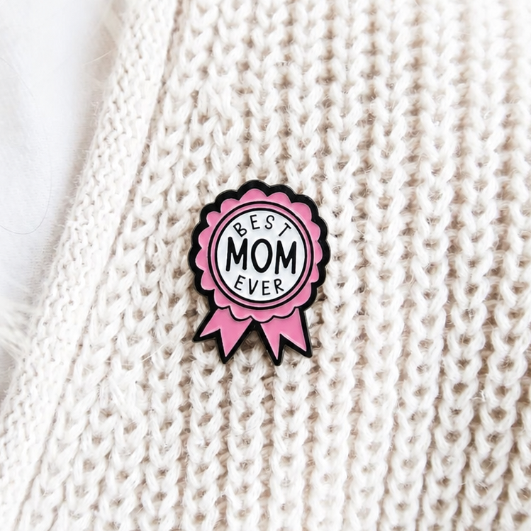 Pin best mom ever