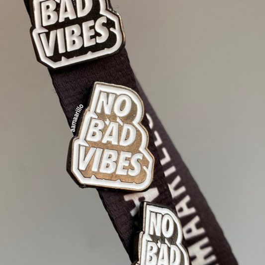 Pin No Bad Vibes